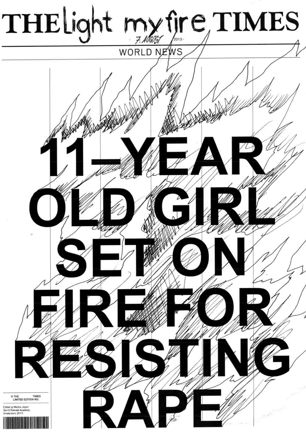 The Light My Fire Times