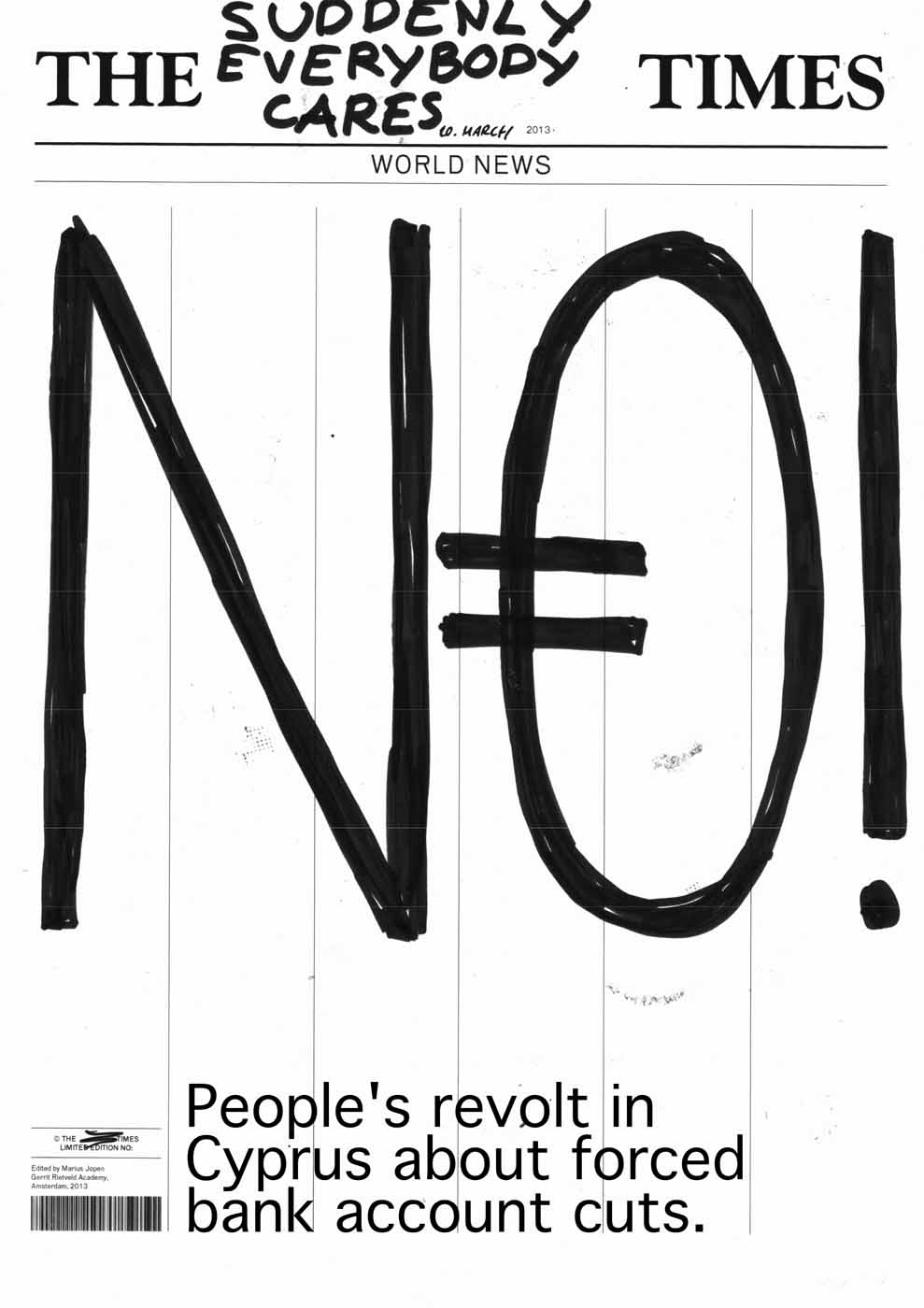 The Suddenly Everybody Cares Times